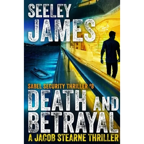 Death and Betrayal: A Jacob Stearne Thriller