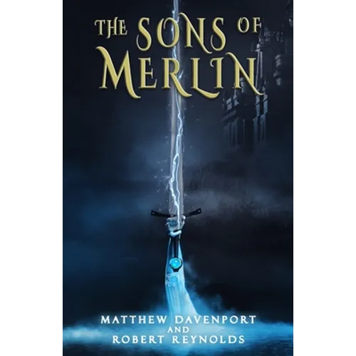 The Sons of Merlin
