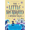 The Little Mermaid & Other Tales