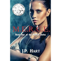 M.E.R.C.E.: Book One of the MERCE Series