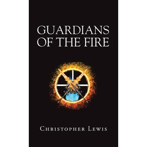Guardians of the Fire