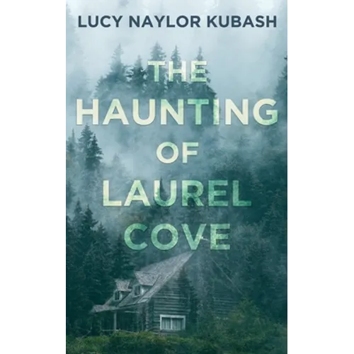 The Haunting of Laurel Cove