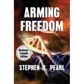 Arming Freedom (dyslexia-formatted edition)