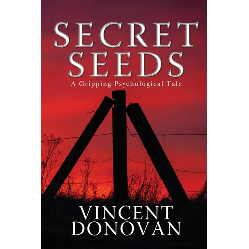 Secret Seeds: A Gripping Psychological Tale