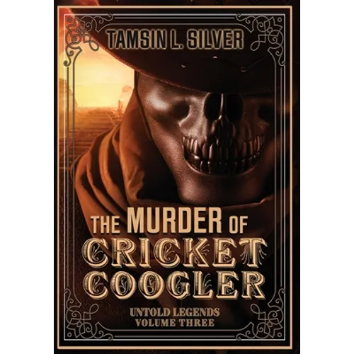 The Murder of Cricket Coogler