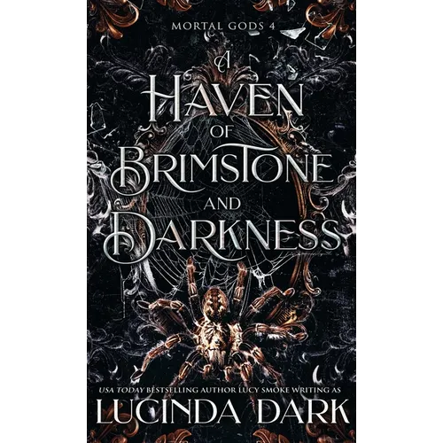 A Haven of Brimstone and Darkness