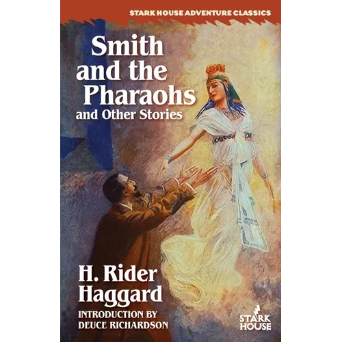 Smith and the Pharaohs and Other Stories