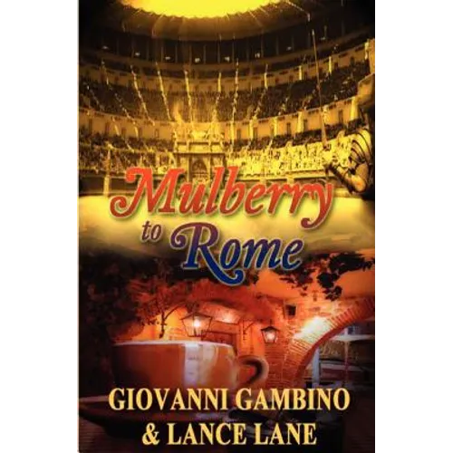 Mulberry to Rome