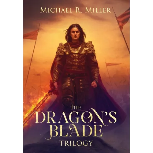 The Dragon's Blade Trilogy