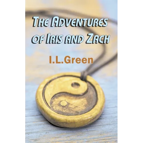 The Adventures of Iris and Zach