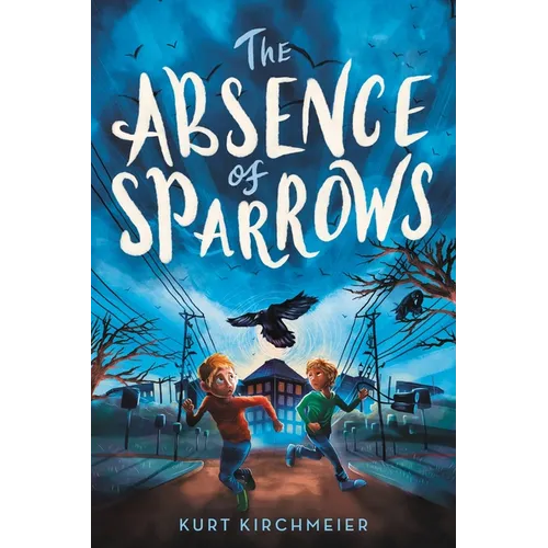 The Absence of Sparrows