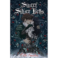 Sweet Silver Bells