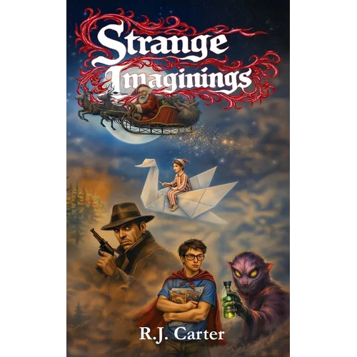 Strange Imaginings