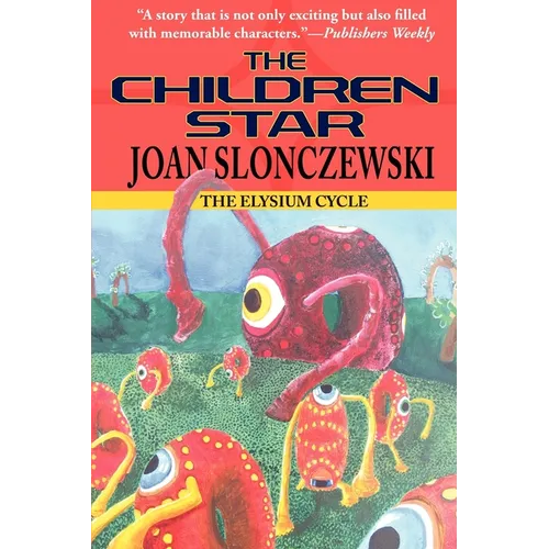 The Children Star - An Elysium Cycle Novel
