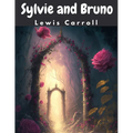 Sylvie and Bruno: The Fantasy World of Fairyland