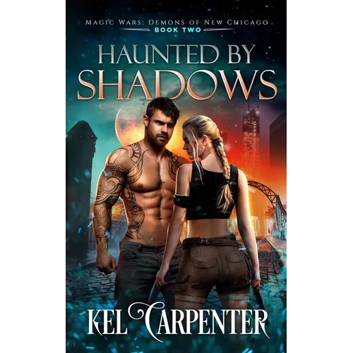Haunted by Shadows: Magic Wars
