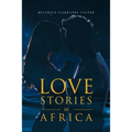 Love Stories in Africa