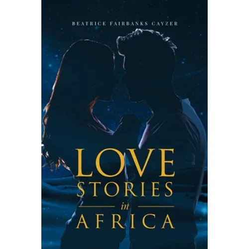 Love Stories in Africa