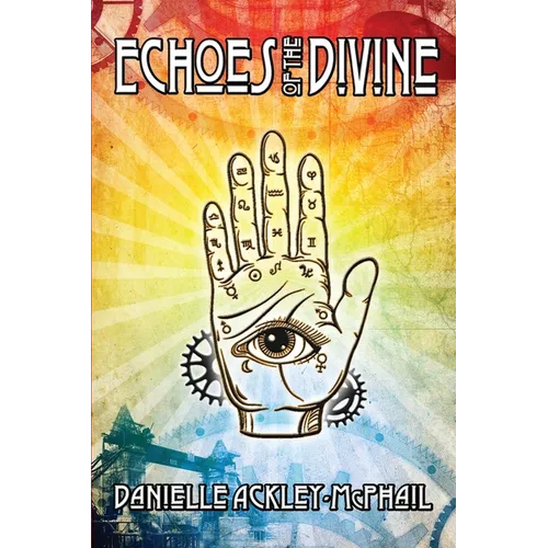 Echoes of the Divine: And Other Steampunk Stories