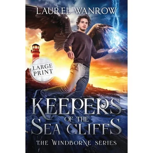 Keepers of the Sea Cliffs: Large Print Edition