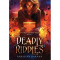 Deadly Riddles