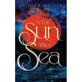 Of the Sun and Sea