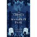 The Ghosts of Marshley Park