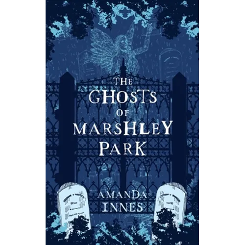 The Ghosts of Marshley Park