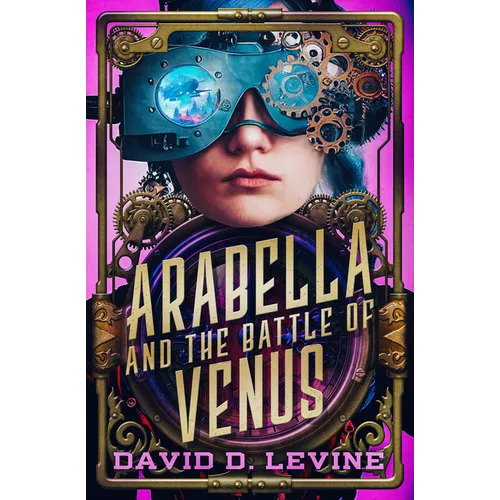 Arabella and the Battle of Venus: Volume 2