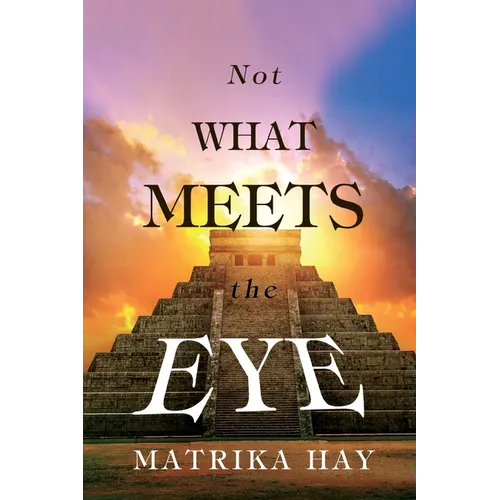 Not What Meets the Eye