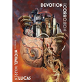 Devotion and Corrosion