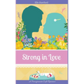 Strong in Love