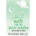 Mate for the Space Cowboy
