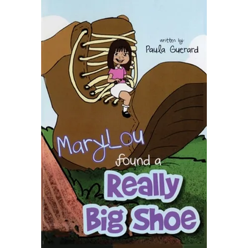 MaryLou found a Really Big Shoe