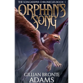 Orphan's Song: Volume 1