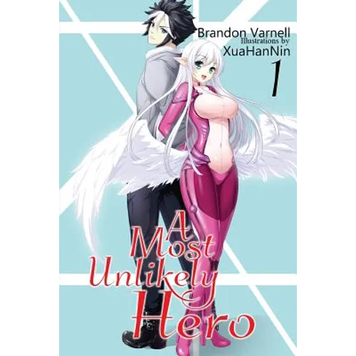 A Most Unlikely Hero, Volume 1