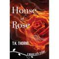 House of Rose