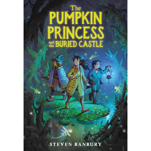 The Pumpkin Princess and the Buried Castle
