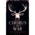 A Chorus of War: Second Verse of the Last Ballad (Paperback)