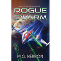 Rogue Swarm