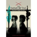The Immortal: The War to Begin All Wars