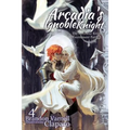 Arcadia's Ignoble Knight, Volume 4: The Sorceress' Knight's Tournament Part II