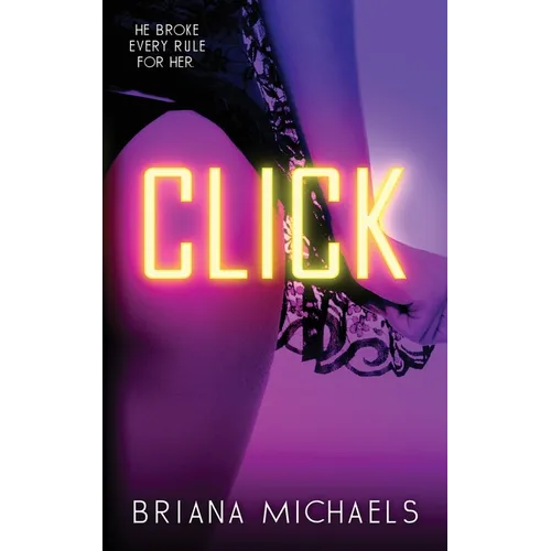Click: Next Level Series Book 3