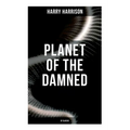 Planet of the Damned (SF Classic)