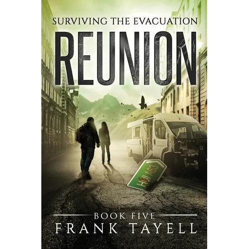 Surviving The Evacuation, Book 5: Reunion