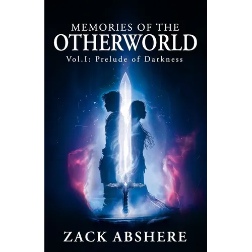 Memories of the Otherworld I: Prelude of Darkness