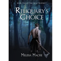 Reliquary's Choice