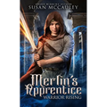 Merlin's Apprentice: Warrior Rising