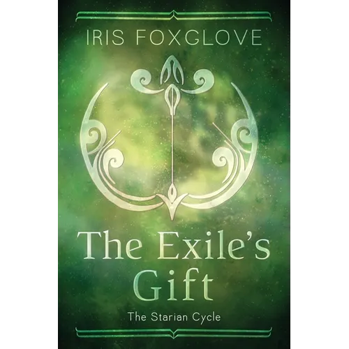 The Exile's Gift: Starian Cycle #4