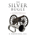 The Silver Bugle: A Sound of Treason